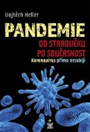 Pandemie od starověku po současnost: Koronavirus přímo nezabíjí - Kniha