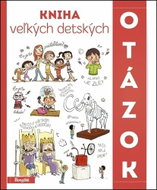 Kniha veľkých detských otázok - Kniha