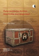 Österreichische Archive: Geschichte und Gegenwart - Kniha