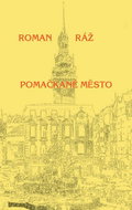 Pomačkané město - Kniha