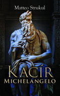 Kacír Michelangelo - Kniha