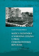 Matica slovenská a národná otázka v prvej Československej republike - Kniha