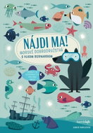 Nájdi ma! Morské dobrodružstvá: s vlkom Bernardom - Kniha