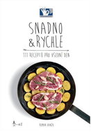 Snadno & Rychle - 111 receptů pro všední den - Kniha