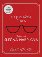 To je vražda, řekla Jak to vidí slečna Marplová - Kniha