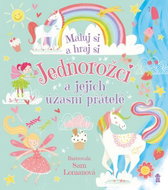 Jednorožci a jejich úžasní přátelé - Kniha
