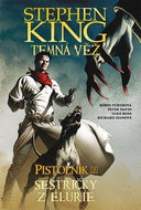 Temná věž Pistolník Sestřičky z Elurie - Kniha