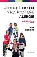 Atopický ekzém a potravinové alergie očima mámy - Kniha