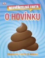 Neuvěřitelná fakta o hovínku - Kniha