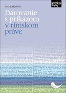 Darovanie s príkazom v rímskom práve - Kniha