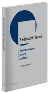 Exekuční řízení: Komentované vzory podání - Kniha