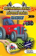 Pretekárska dráha Traktory / Závodní dráha Traktory: s úžasnými nálepkami - Kniha