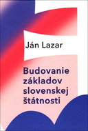 Budovanie základov slovenskej štátnosti - Kniha