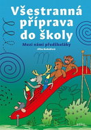 Všestranná příprava do školy: Mezi námi předškoláky - Kniha