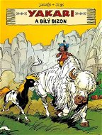 Yakari a Bílý bizon - Kniha