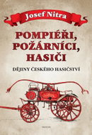 Pompiéři, požárníci, hasiči - Kniha