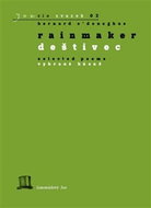 Rainmaker / Deštivec: Selected Poems / Vybrané básně - Kniha
