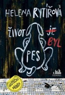 Život byl pes - Kniha