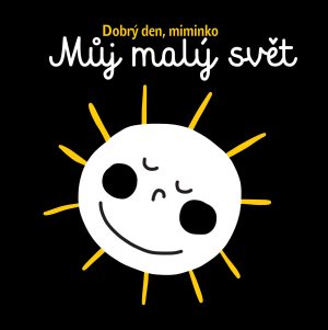 Dobrý den, miminko Můj malý svět - Kniha - Main image