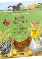 Kniha Koně, slepice a další zvířátka z farmy:samolepek - Kniha