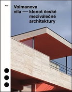 Volmanova vila: klenot české meziválečné architektury - Kniha