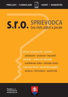 s.r.o. Sprievodca bez chýb, pokút a penále: založenie, vznik, dane, zisk, odvody, zrušenie + judikat - Kniha
