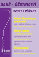 Daně Účetnictví Vzory a případy 5-6/2020: Vedení účetnictví pro podnikatele, Účetní odpisy, Švarcsys - Kniha