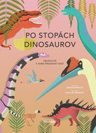 Po stopách dinosaurov - Kniha