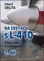 Na cestách s L-410: Třicet roků s Turboletem - Kniha