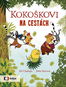 Kokoškovi na cestách - Kniha