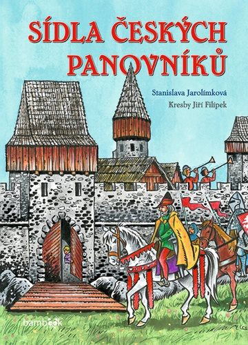 Sídla českých panovníků - Kniha - Hlavní obrázek