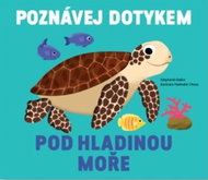 Pod hladinou moře Poznávej dotykem - Kniha