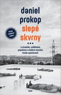 Slepé skvrny: O chudobě, vzdělávání, populismu a dalších výzvách české společnosti - Kniha