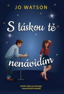 S láskou tě nenávidím - Kniha