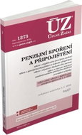 ÚZ 1373 Penzijní spoření a připojištění: podle stavu k 4. 5. 2020 - Kniha