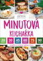 Minutová kuchařka: Uvařte si podle svého času - Kniha