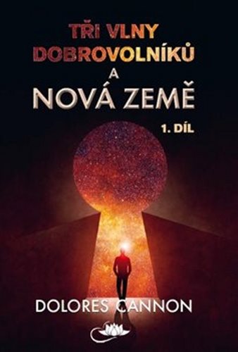 Tři vlny dobrovolníků a Nová Země - Kniha - Hlavní obrázek