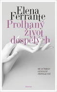 Prolhaný život dospělých - Kniha