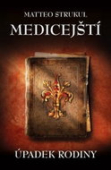 Medicejští Úpadek rodiny - Kniha