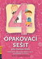 Opakovací sešit pro čtvrtou třídu: Český jazyk, matematika, anglický jazyk, přírodověda, vlastivěda - Kniha