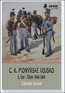 C.K. Pionýrské vojsko: 5. část - Tažení 1848–1849 - Kniha