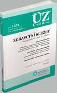 ÚZ 1374 Zdravotní služby: podle stavu k 11. 5. 2020 - Kniha