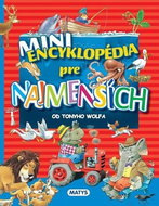 Mini encyklopédia pre najmenších - Kniha