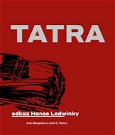 Tatra: Odkaz Hanse Ledwinky - Kniha