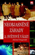 Neobjasněné záhady 2. světové války - Kniha