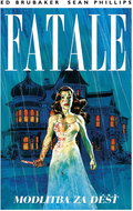 Fatale Modlitba za déšť - Kniha