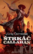 Štrkáč Callahan - Kniha