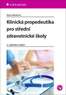Klinická propedeutika pro střední zdravotnické školy - Kniha