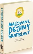Maľované dejiny Bratislavy - Kniha