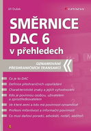 Směrnice DAC 6 v přehledech: Oznamování přeshraničních transakcí - Kniha
